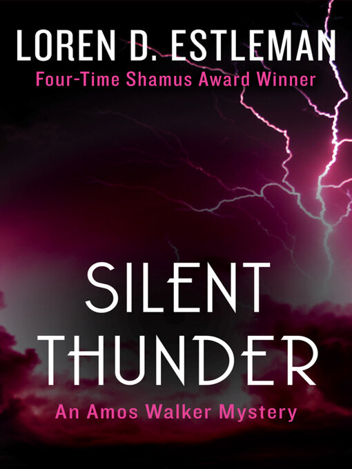 Title details for Silent Thunder by Loren D. Estleman - Available